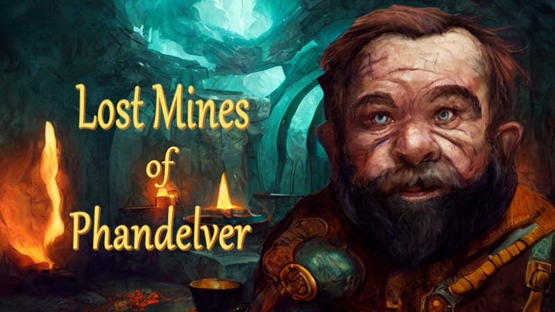 The Lost Mines of Phandelver. A Beginner-Friendly Sandbox Campaign. Session Zero is Free.