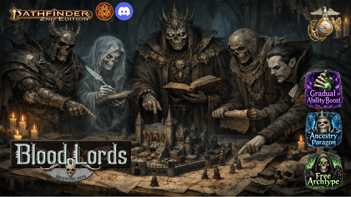 👿 Muerte's PF2 - 👑Blood Lords 💀ALL UNDEAD PARTY! 🦴 [Lvl 15]