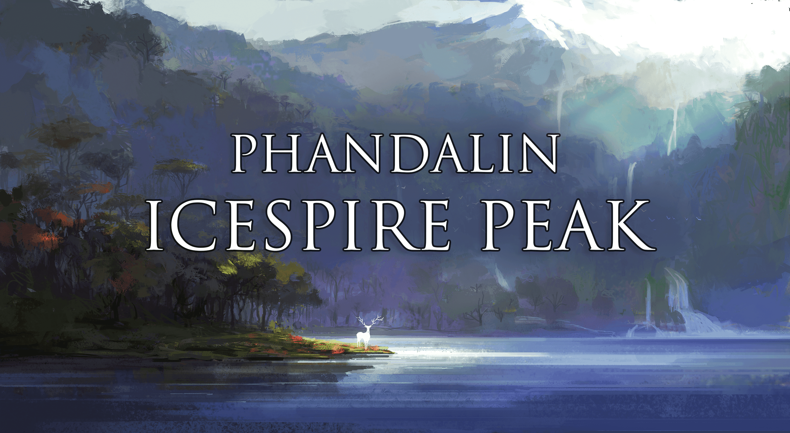 PHANDALIN: ICESPIRE PEAK A beginner-friendly D&D5e adventure