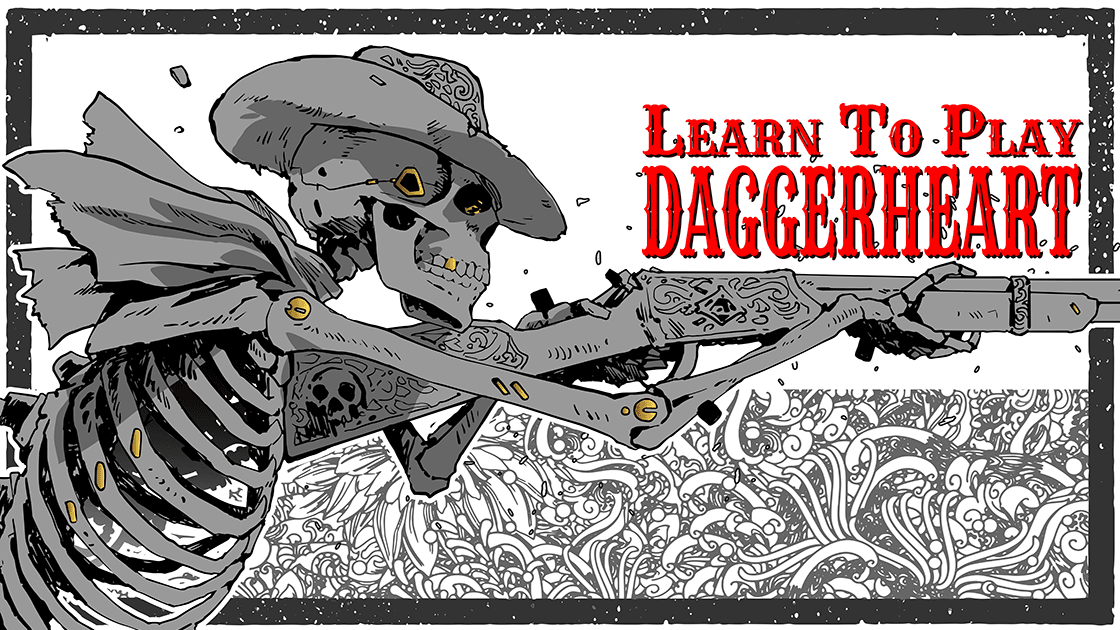 Out West, The Dead Don't Rest Easy | Learn To Play Daggerheart!