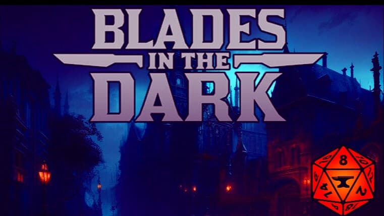 Learn to Play Blades in the Dark! 