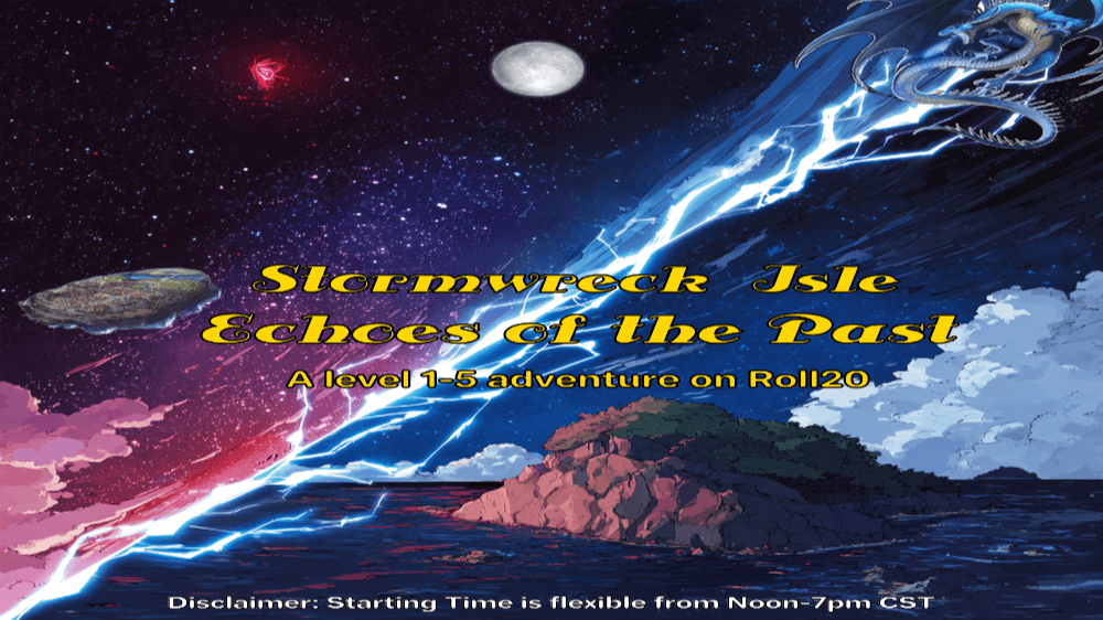 (Thursday 5e) Stormwreck Isle: Echoes of the Past