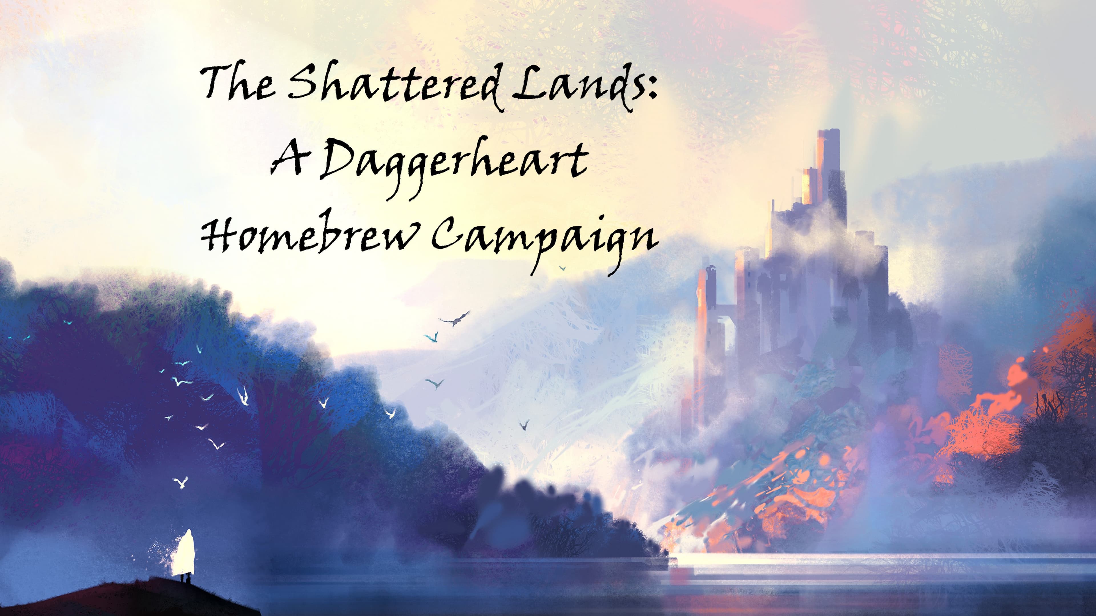 The Shattered Lands: Homebrew Daggerheart Campaign