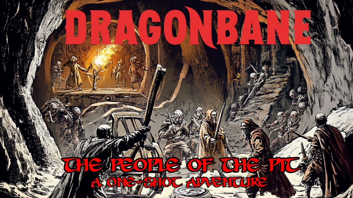Dragonbane - The People Of The Pit