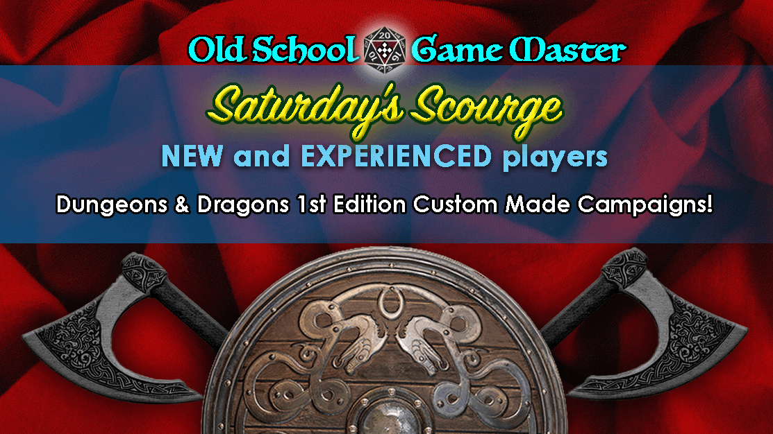 Learn to Play - 1st edition AD&D - Custom - Saturday's Scourge