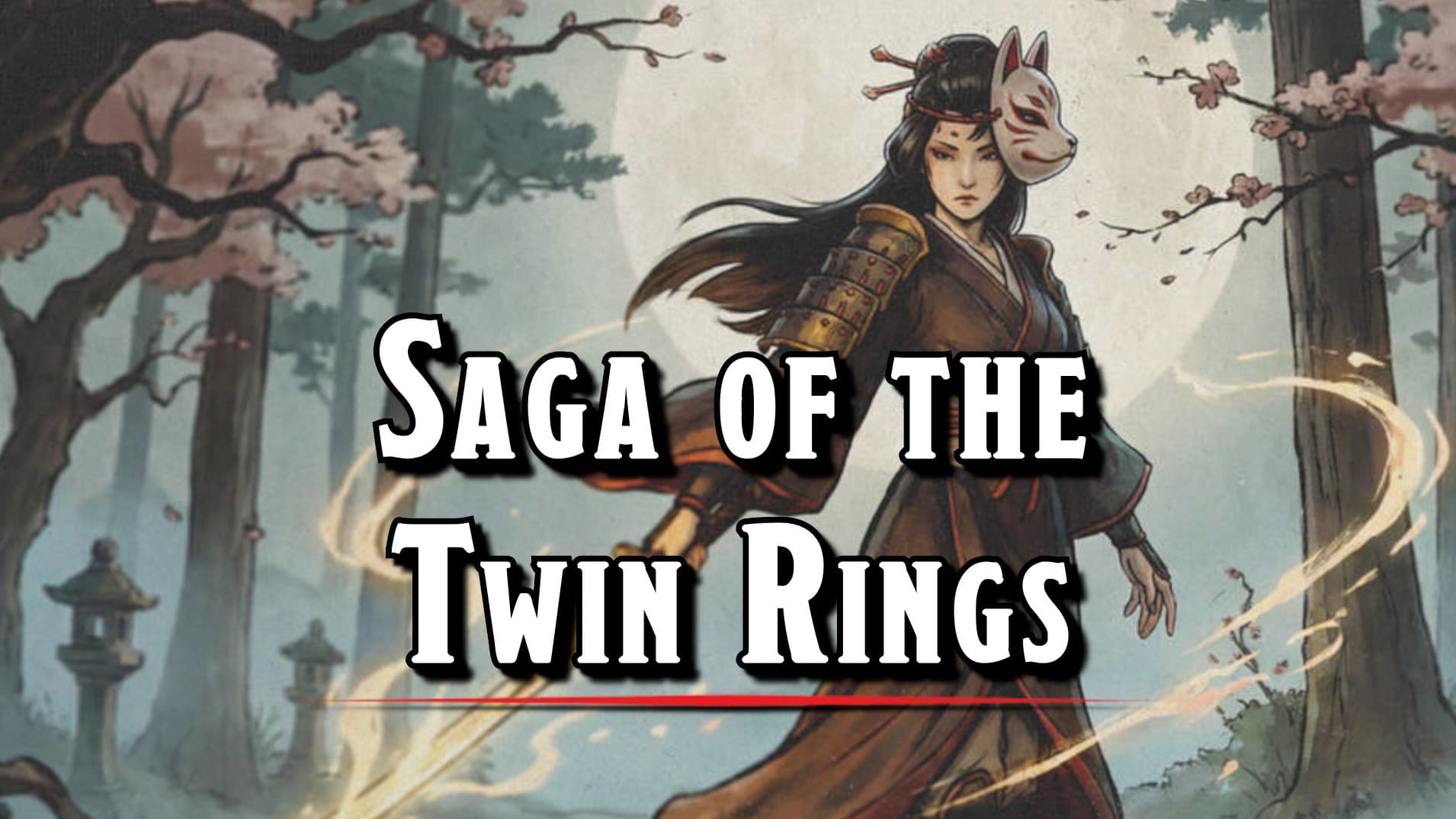 SAGA OF THE TWIN RINGS - Level 9 - Romance & Martial Arts