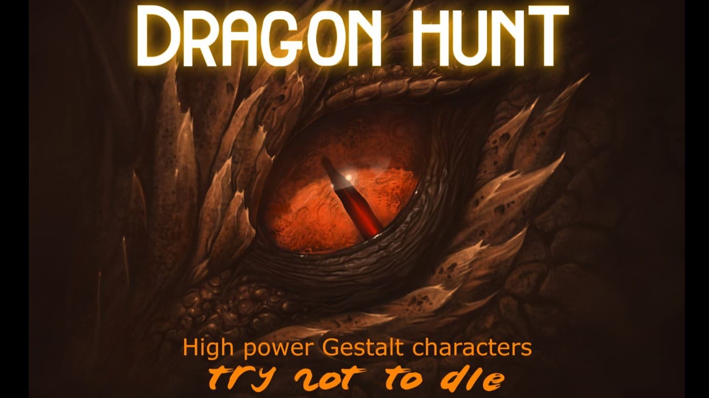 DRAGON HUNT - Custom One-Shot