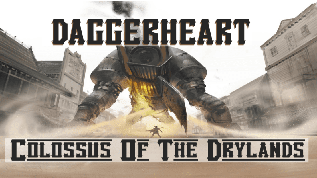 Join Daggerheart|Colossus of the Drylands|LGBTQIA & Beginner Friendly ...