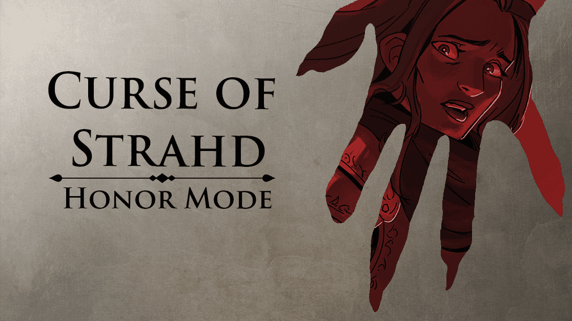 Curse of Strahd: HONOR MODE