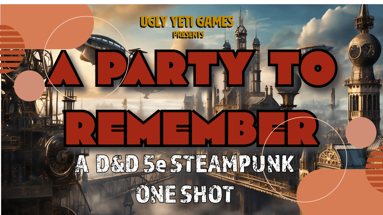 A Party to Remember (An Eberron Adventure) | D&D 5e One Shot