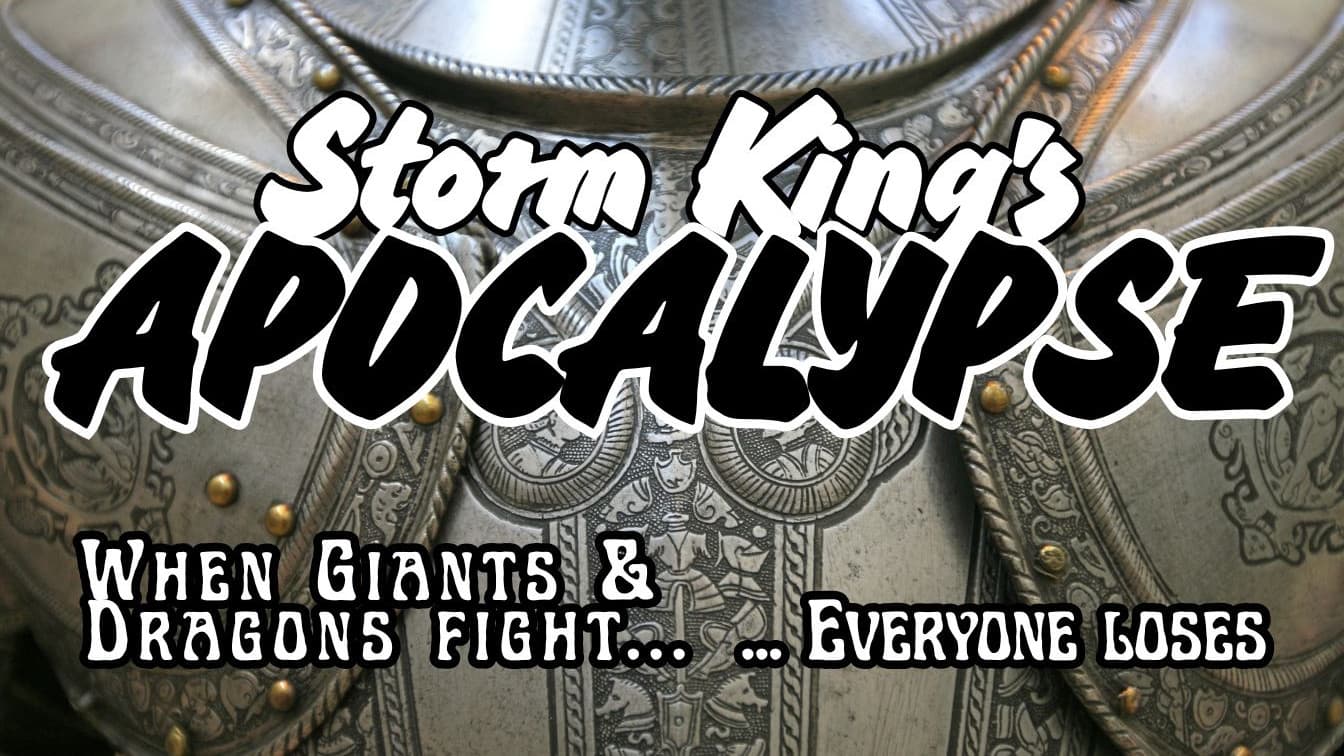Storm King's Apocalypse || The Sword Coast at War