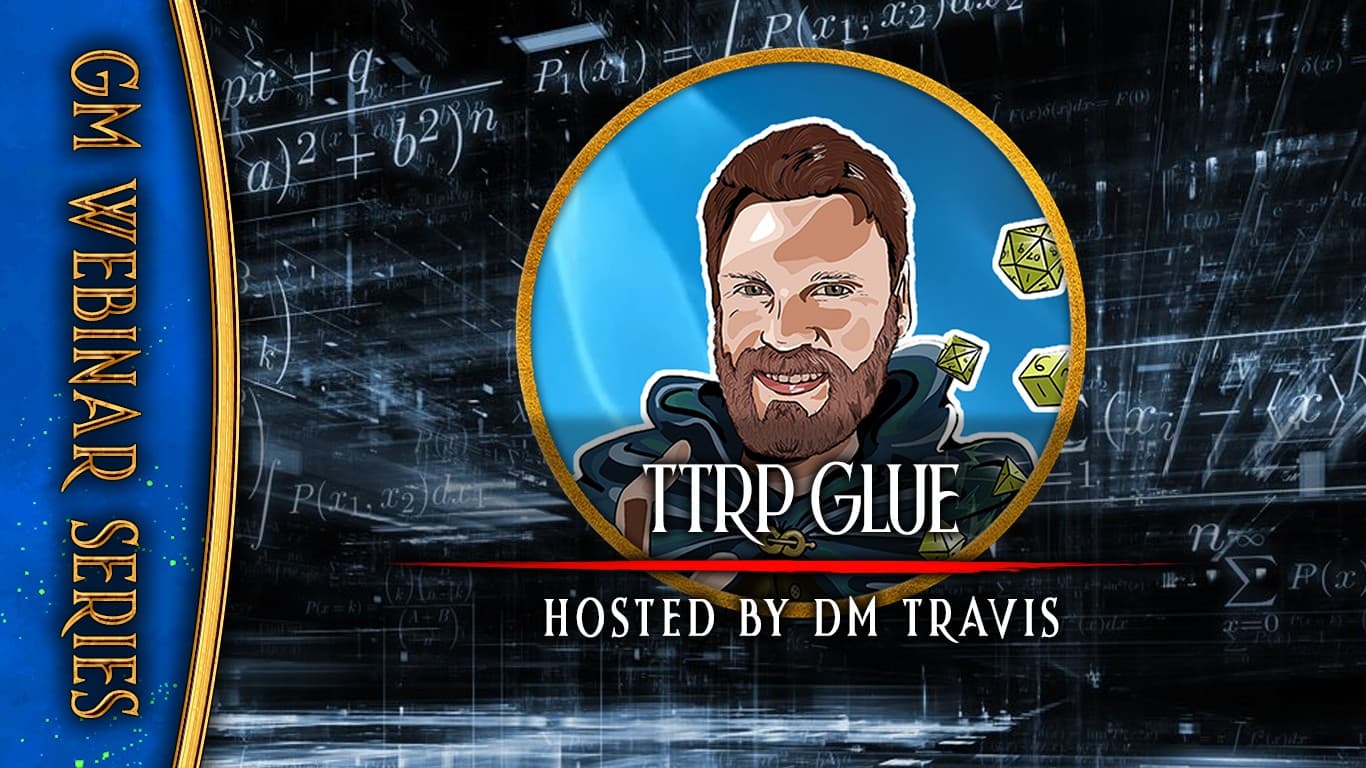 TTRP Glue: Human Connection & Player Retention