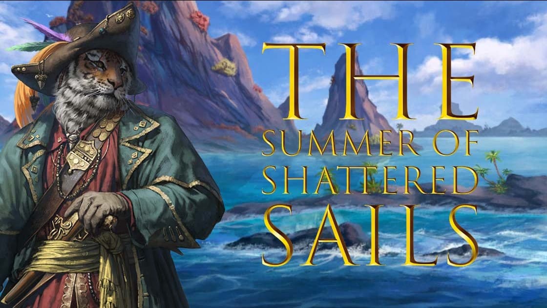 The Summer of Shattered Sails - 9 session summer campaign