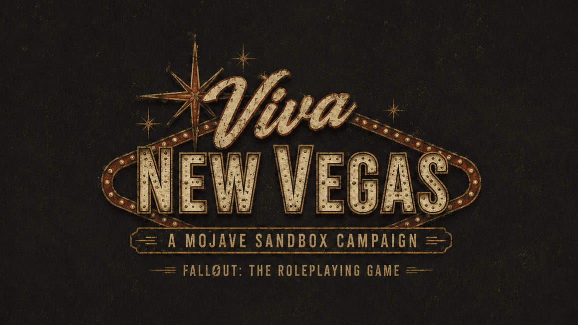 Viva New Vegas | A Mojave Sandbox of Caps, Casinos & Chaos