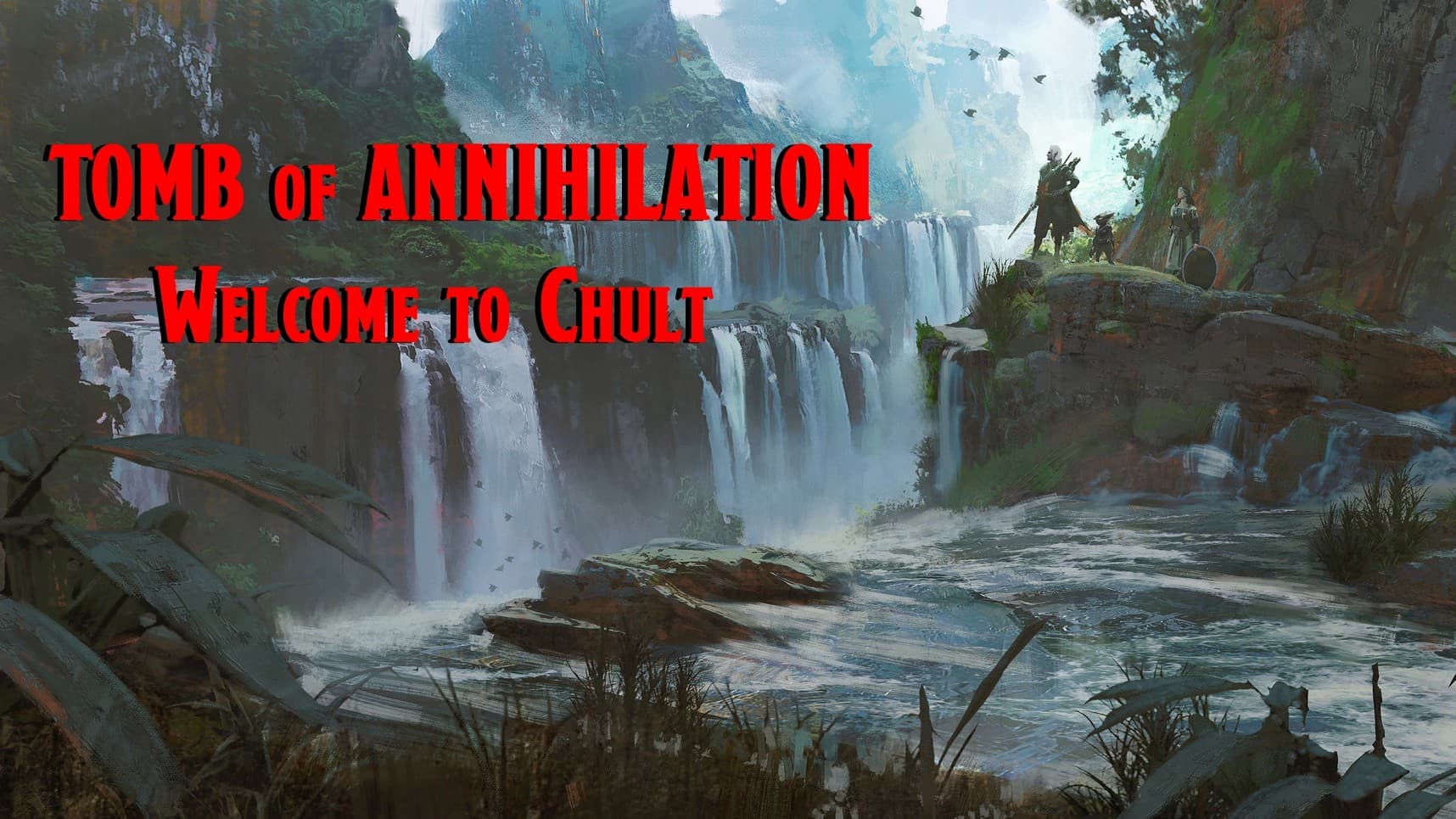 Tombs of Annihilation (Beginner and LGBTQ+ Friendly!)