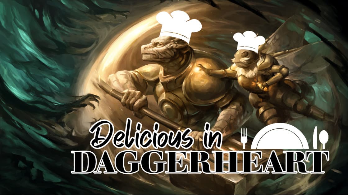Delicious in Daggerheart | Beginner Friendly |🏳️‍🌈♾️
