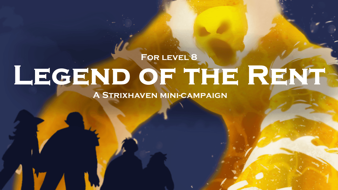 Strixhaven Mini Campaign - Legend of the Rent