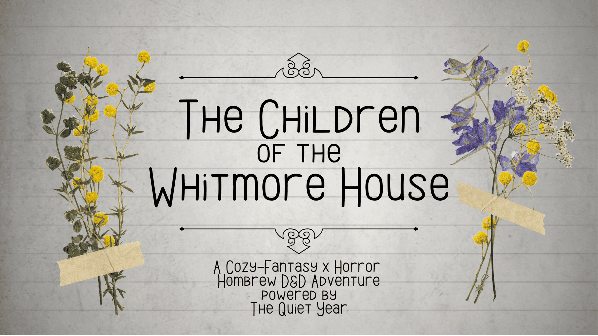 Children of Whitmore House | Gothic/Folk Horror Cottagecore D&D