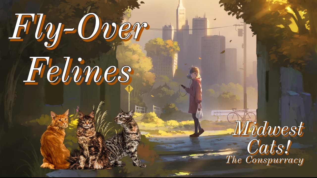 Fly-Over Felines - Cats! The Conspurracy RPG