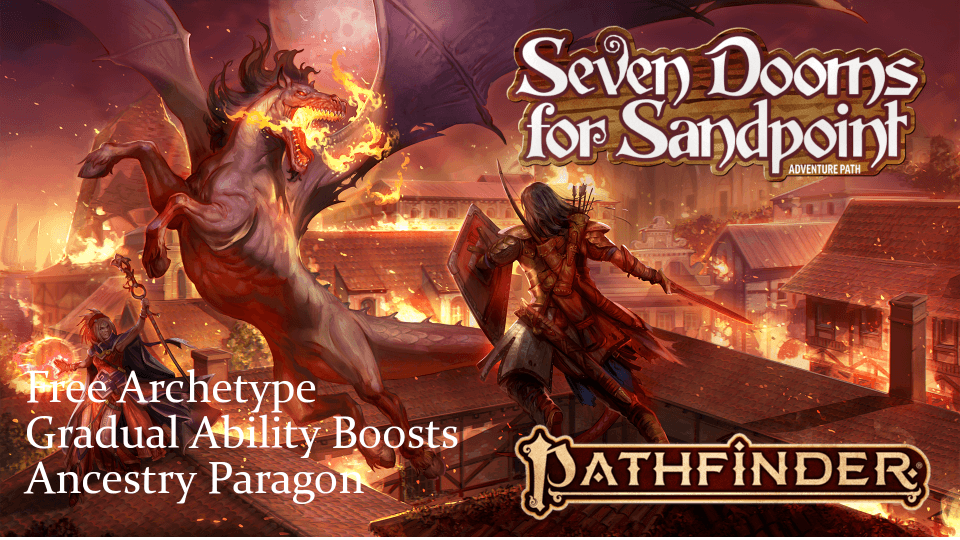 Seven Dooms for Sandpoint+ |🏳️‍⚧️🏳️‍🌈| Levels 4-20