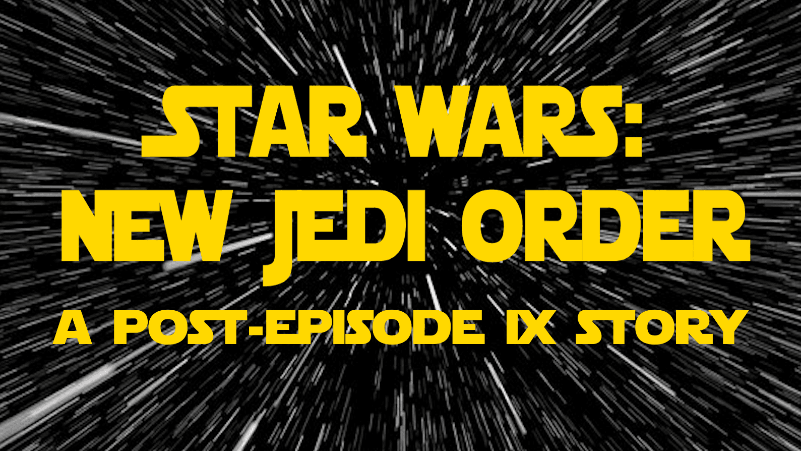Star Wars: The New Jedi Order (2 spots open)