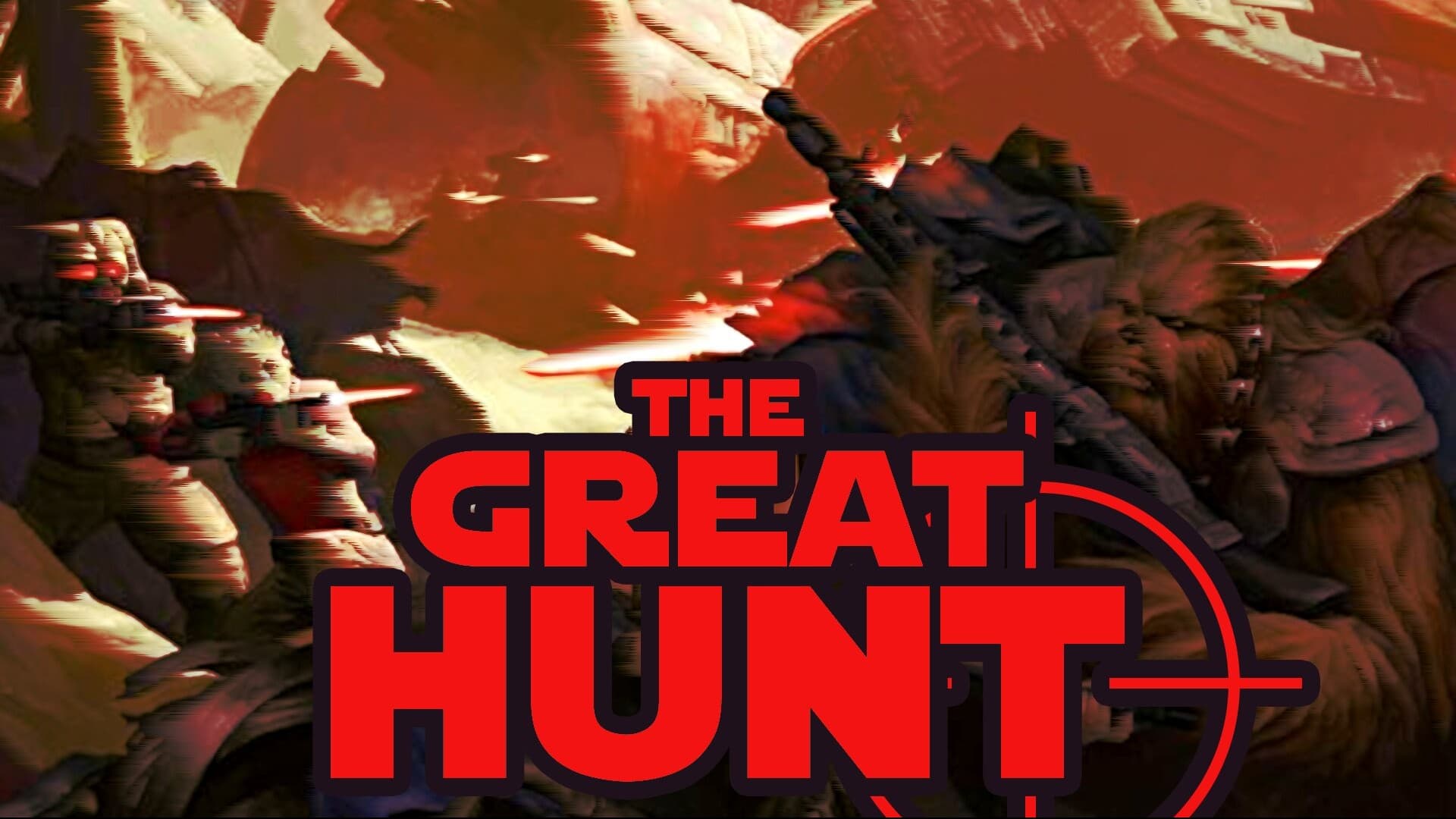 Star Wars: The Great Hunt || Beginner Friendly/SESSION ONE FREE
