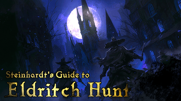 🪚🌙Steindhart's Guide to Eldritch Hunt - Adventures🌙🌒👁️