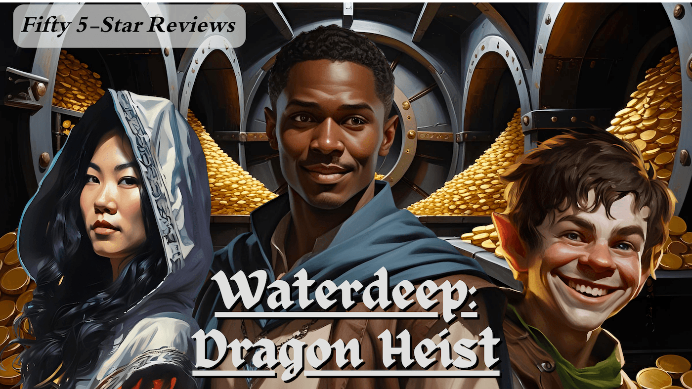 Waterdeep Dragon Heist | Level 1 Light Fun | Do Crimes, Get Gold
