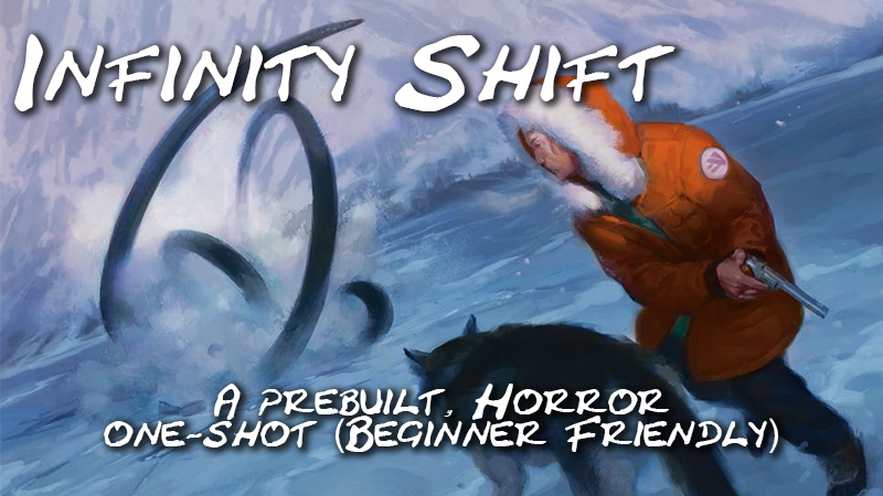 Infinity Shift - A Horror One-Shot [Cypher System]