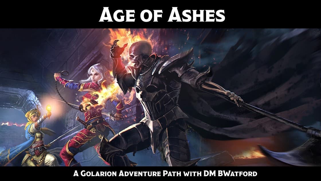 Age of Ashes: A Golarion Adventure Path