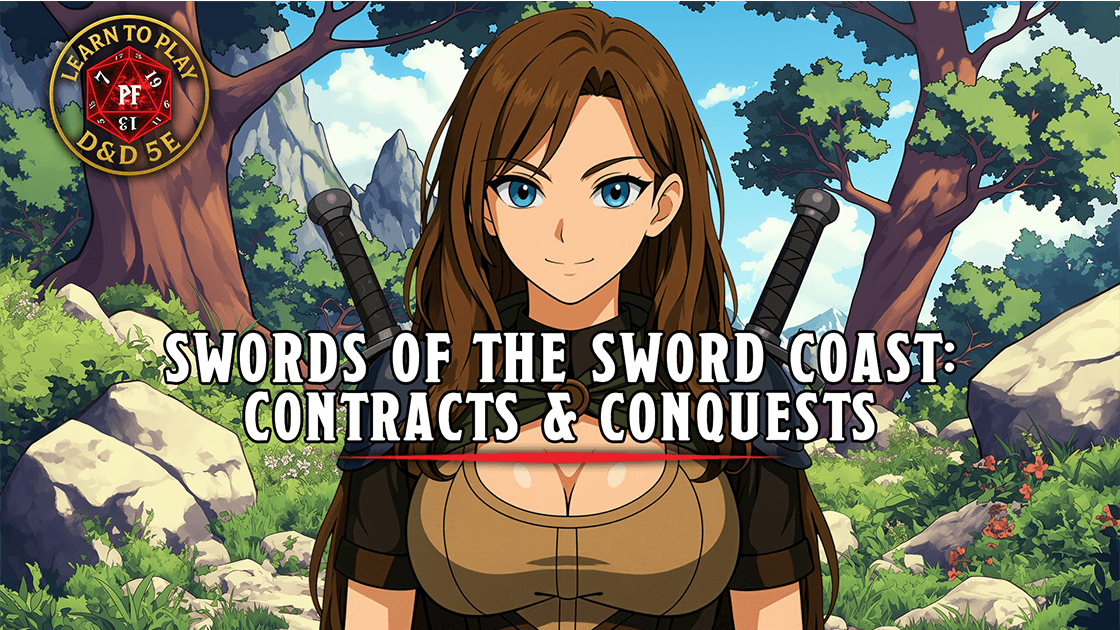 Swords of the Sword Coast: Contracts & Conquests