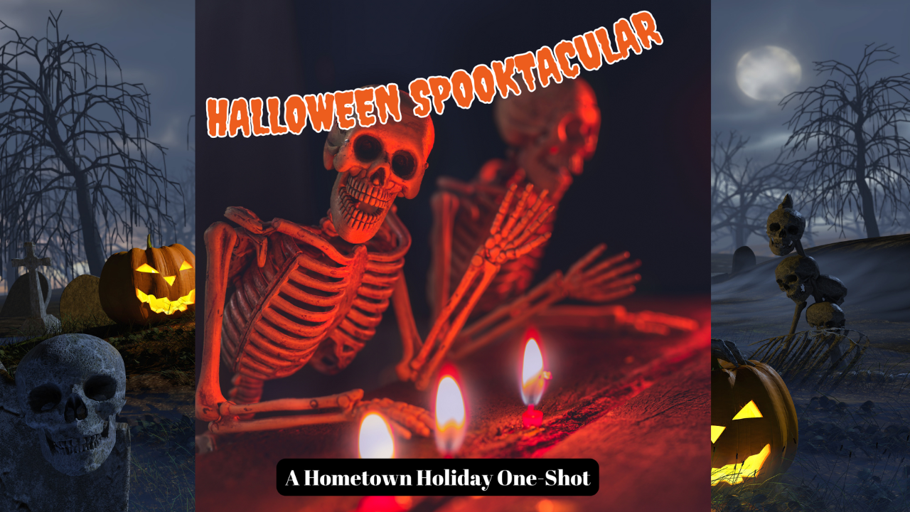 Halloween Spooktacular! - A Hometown Holiday One Shot-