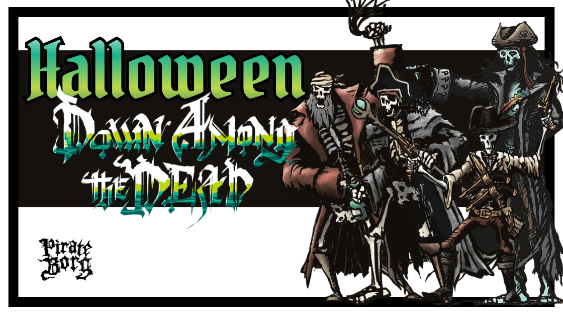 Escape The Land of the Dead | Halloween Special Pirate Borg