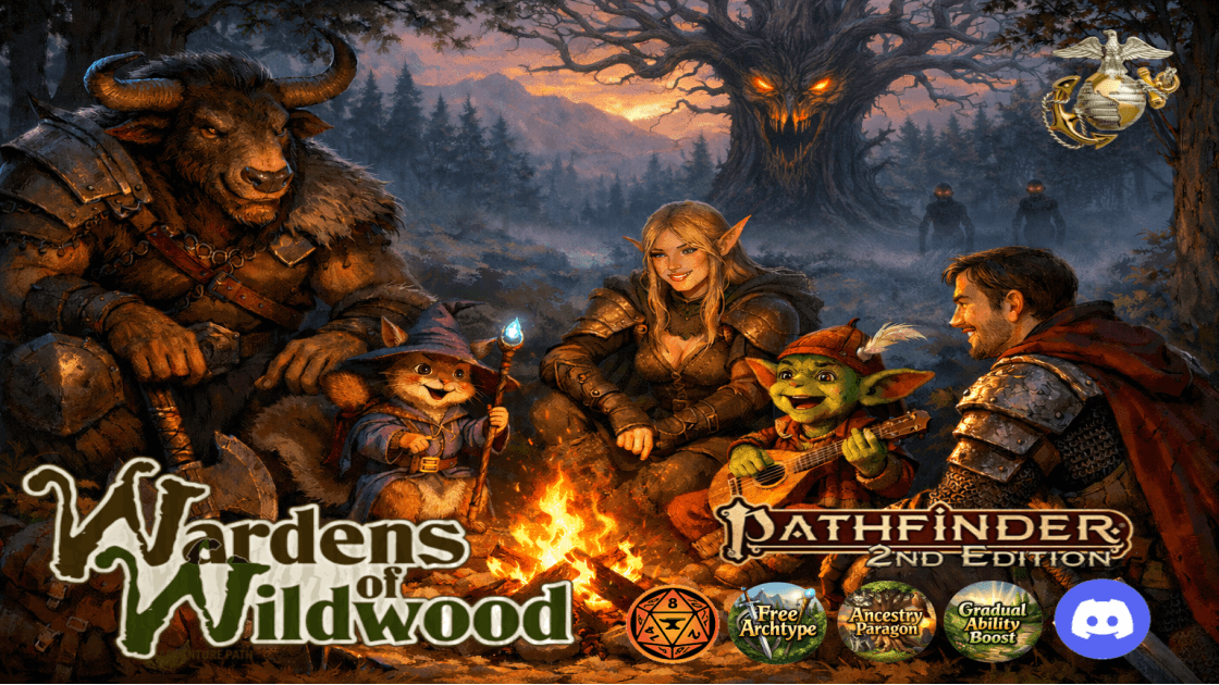 👿 Muerte's PF2: Become the Wardens of Wildwood! [Level 11]