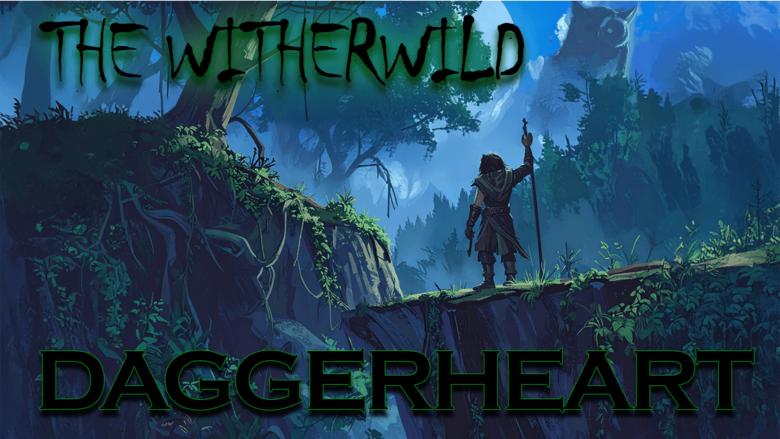THE WITHERWILD - Daggerheart [2 weeks FREE]