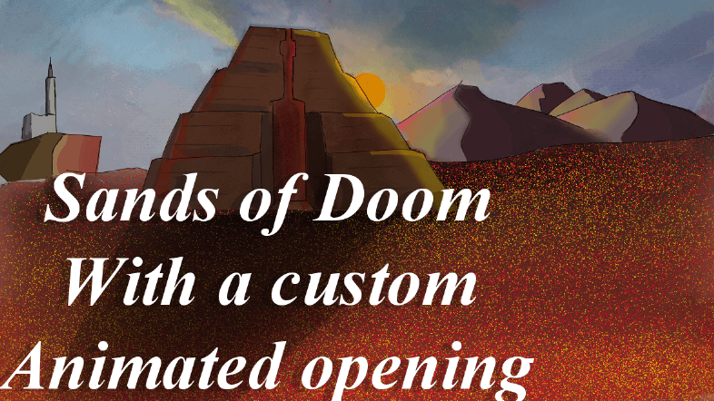 Animator runs Sands of Doom. Desert survival with an animated op