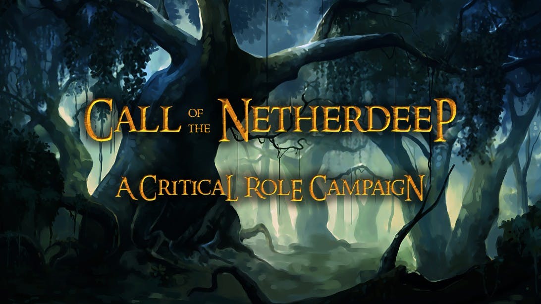 Call of the Netherdeep - A Critical Role campaign