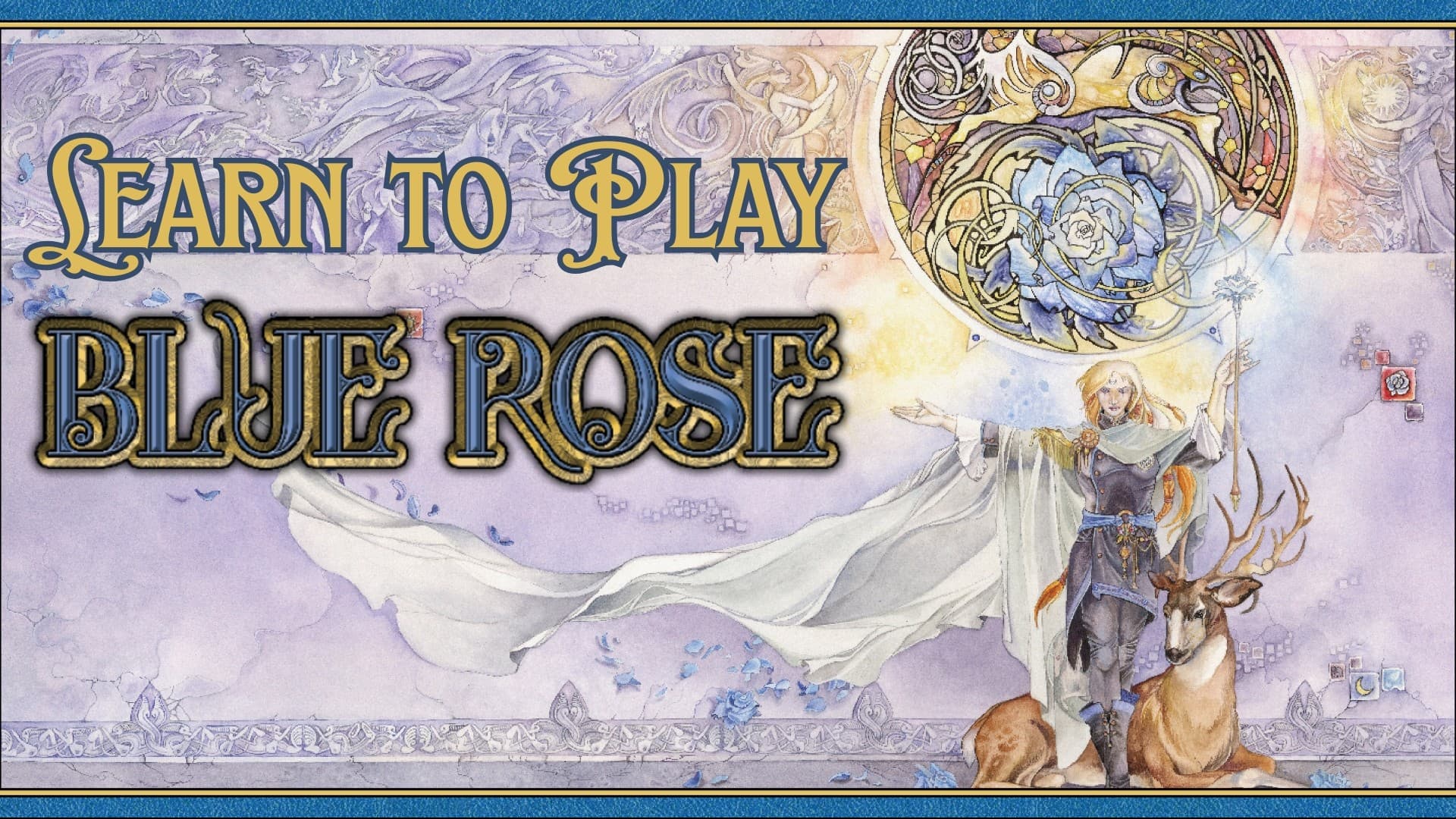 Forgotten Things, a Learn To Play "Blue Rose" Chronicle