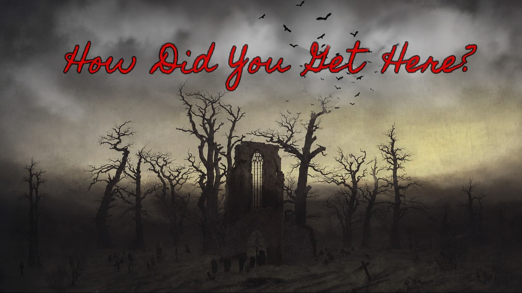 The Woods: How'd you get here? NEW CAMPAIGN