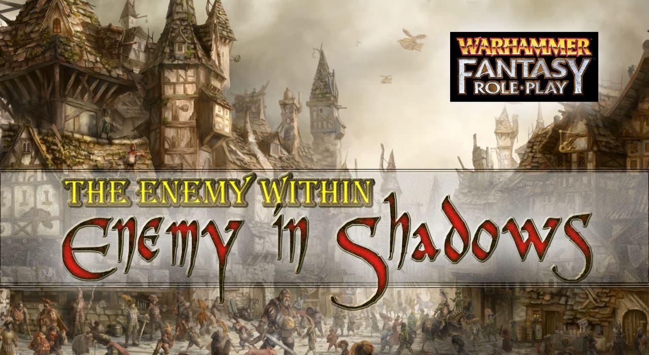 Warhammer Fantasy Roleplay  [2nd Ed] - Enemy in Shadows