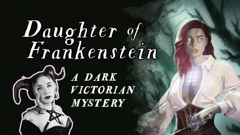 Daughter of Frankenstein: A Dark Victorian Mystery (SMALL Table Experience)