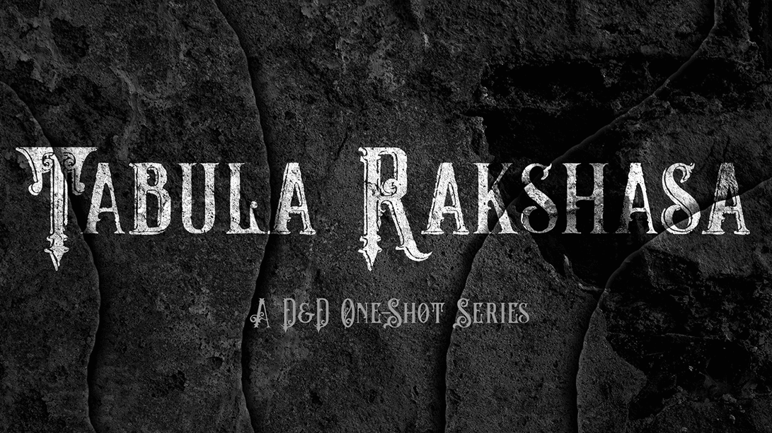 Tabula Rakshasa (Amnesia D&D)