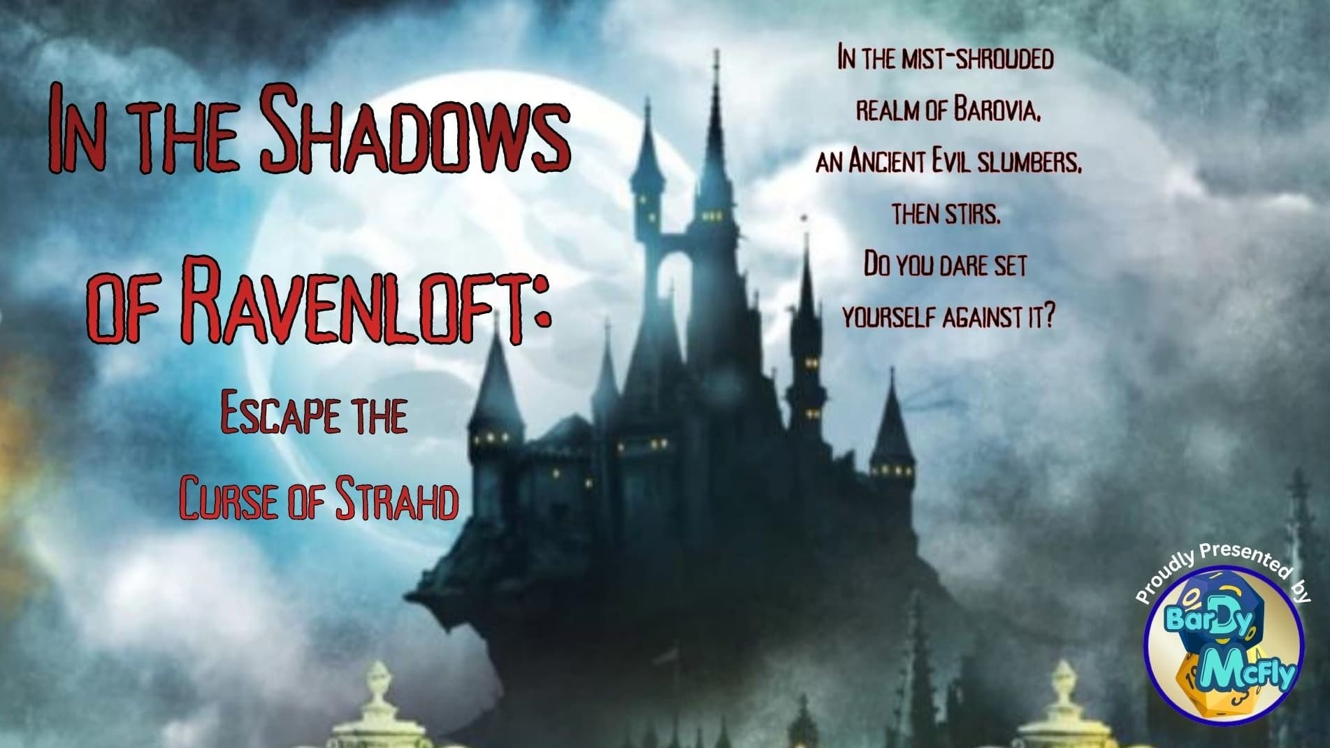 In the Shadows of Ravenloft: Escape the Curse of Strahd