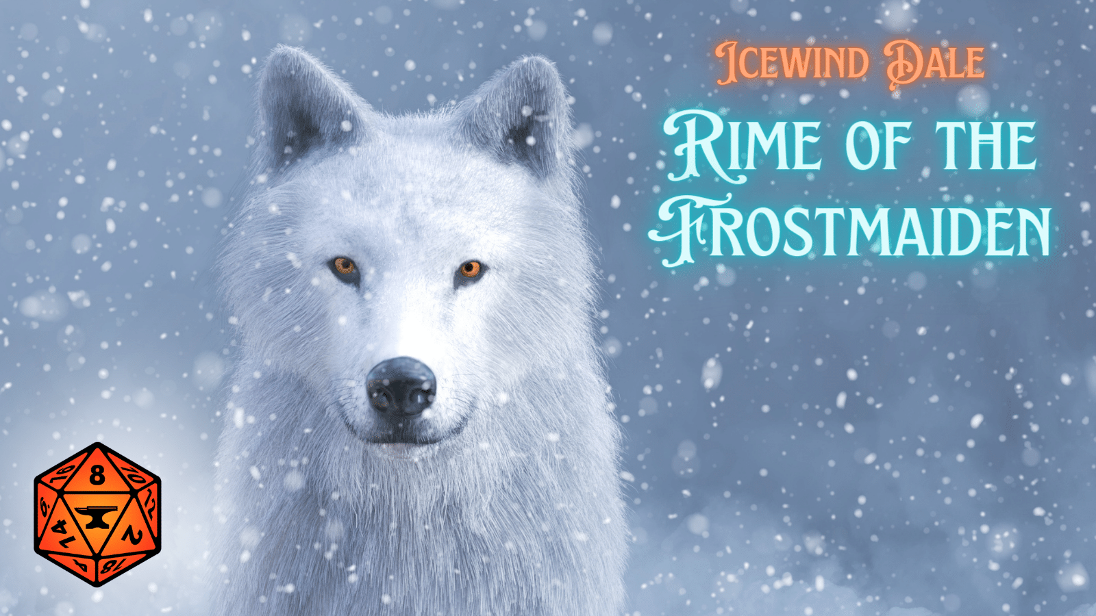 Tame the Northlands - Icewind Dale: Rime of the Frostmaiden - First Session 50% Off