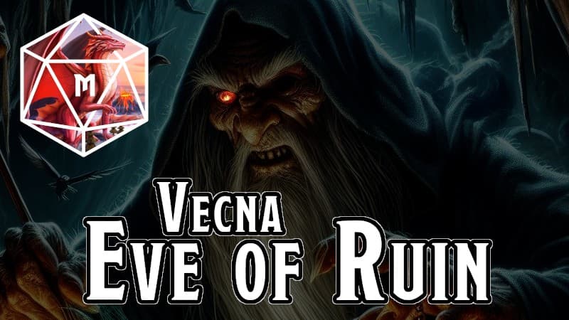 Vecna: Eve of Ruin | Beginner Friendly