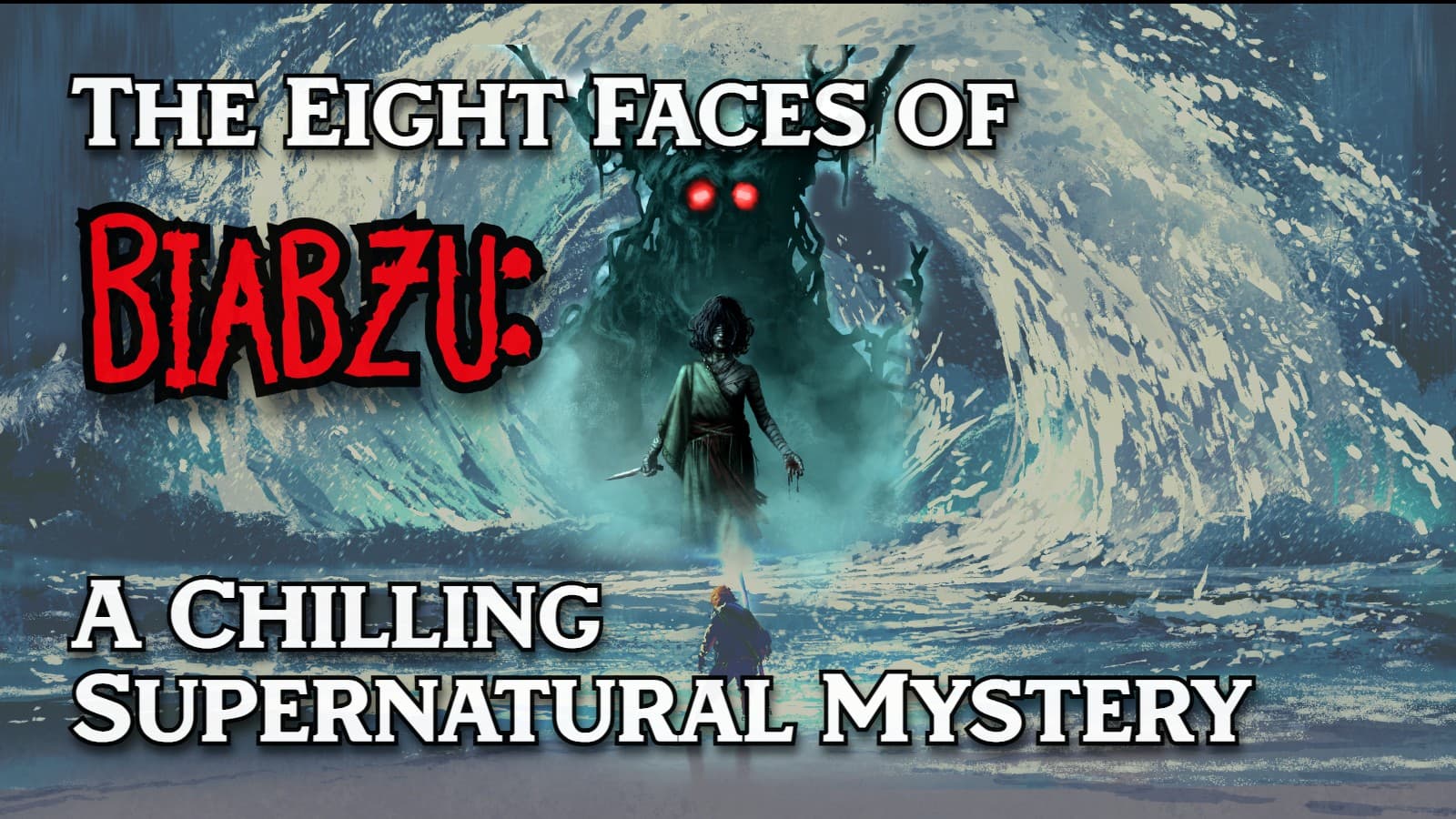 The Eight Faces of Biabzu | A Level 1 One-Shot