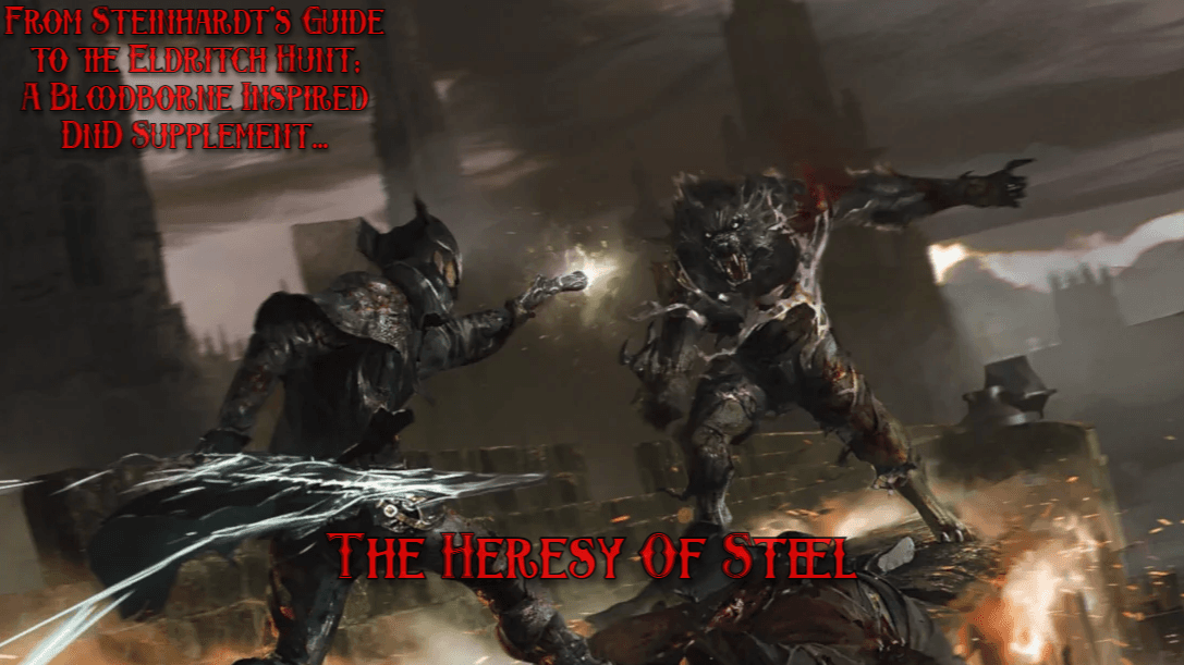 Heresy of Steel | DnD5e | Level 1-6 Campaign | Eldritch Horror