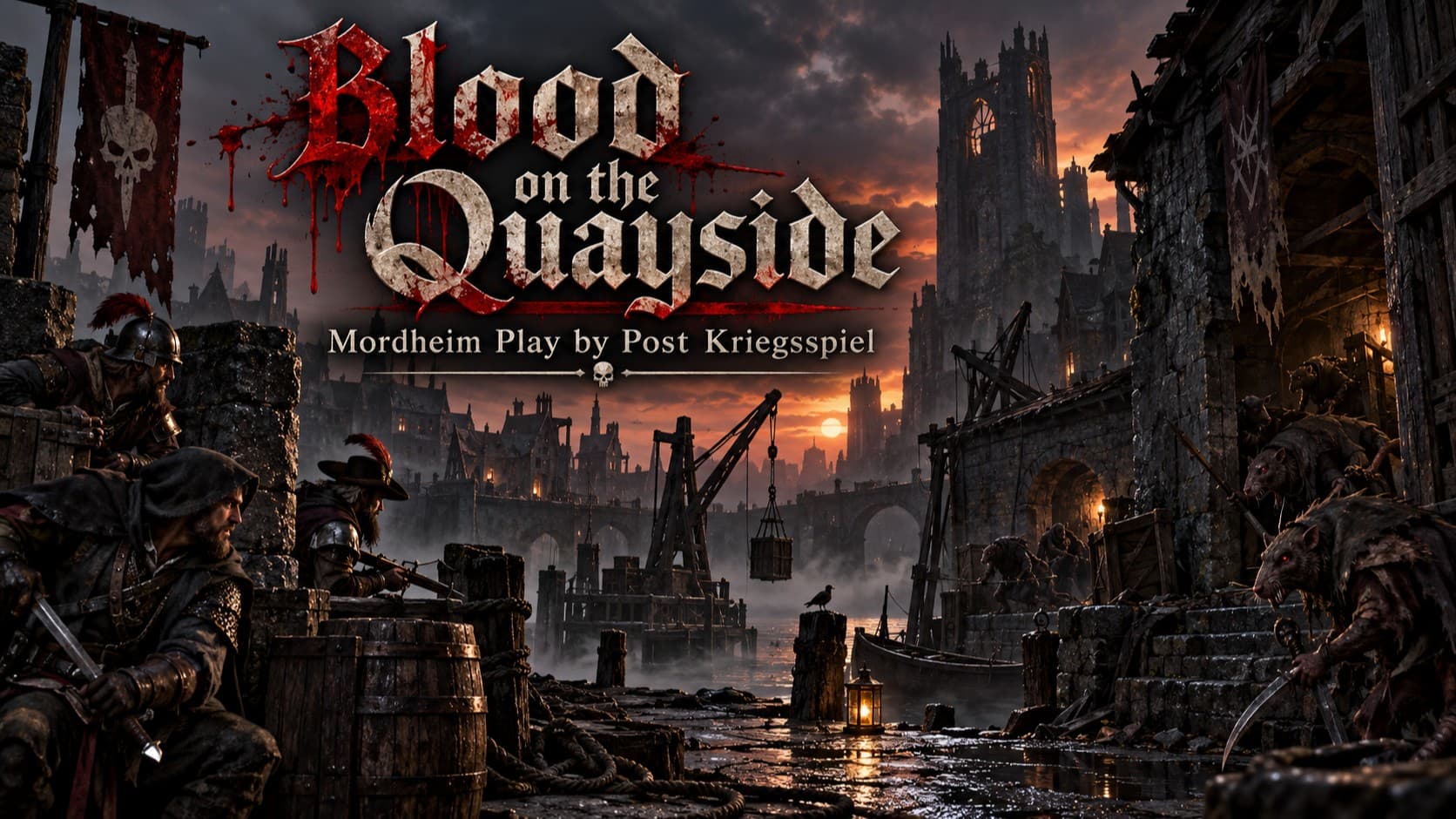 Blood on the Quayside | A Warhammer Fantasy Mordheim Skirmish