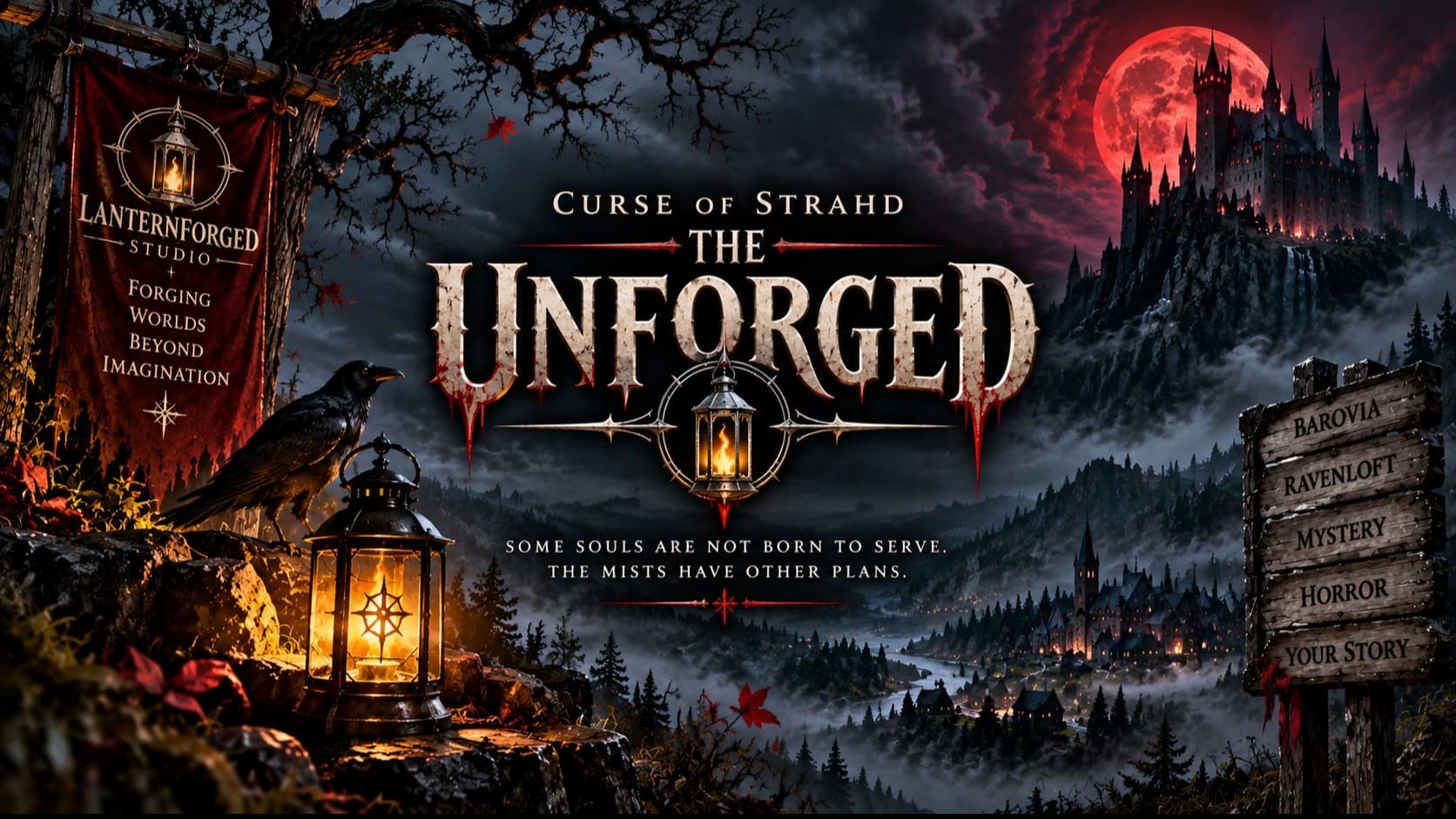 The Unforged / Curse of Strahd