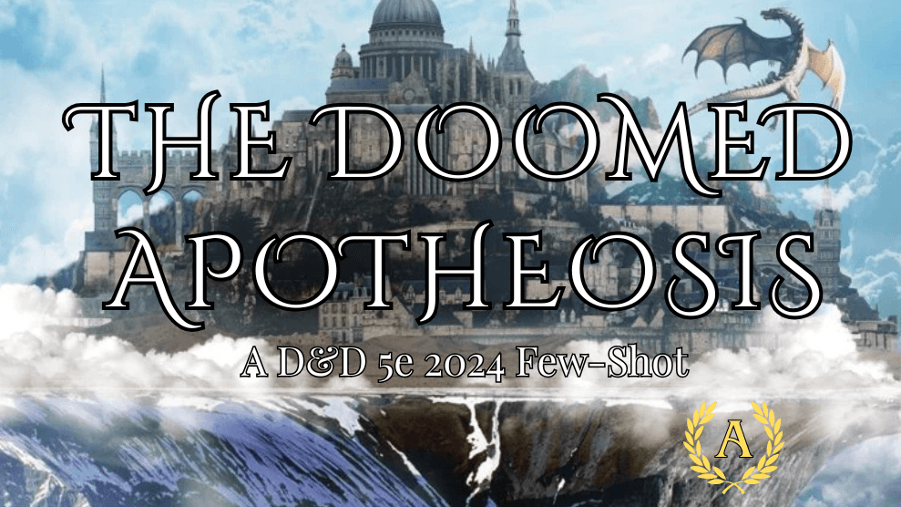 The Doomed Apotheosis 